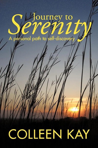 Colleen Kay | Journey To Serenity | Taschenbuch | Englisch (2011) | Balboa Press-image