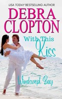 Debra Clopton | With This Kiss | Taschenbuch | Englisch (2019)