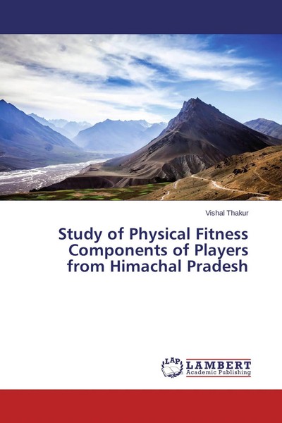 Vishal Thakur | Study Of Physical Fitness Components Of Players From Himachal...-image