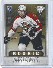 2013/14 PANINI TITANIUM ALEX PETROVIC GOLD PARALLEL ROOKIE RC #112 #d01/10