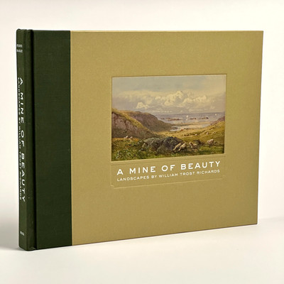 Exhibition Cat. ''A Mine of Beauty: Landscapes by William Trost Richards'' (2012)
