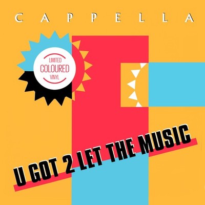 Cappella U Got 2 Let The Music (Vinyl)