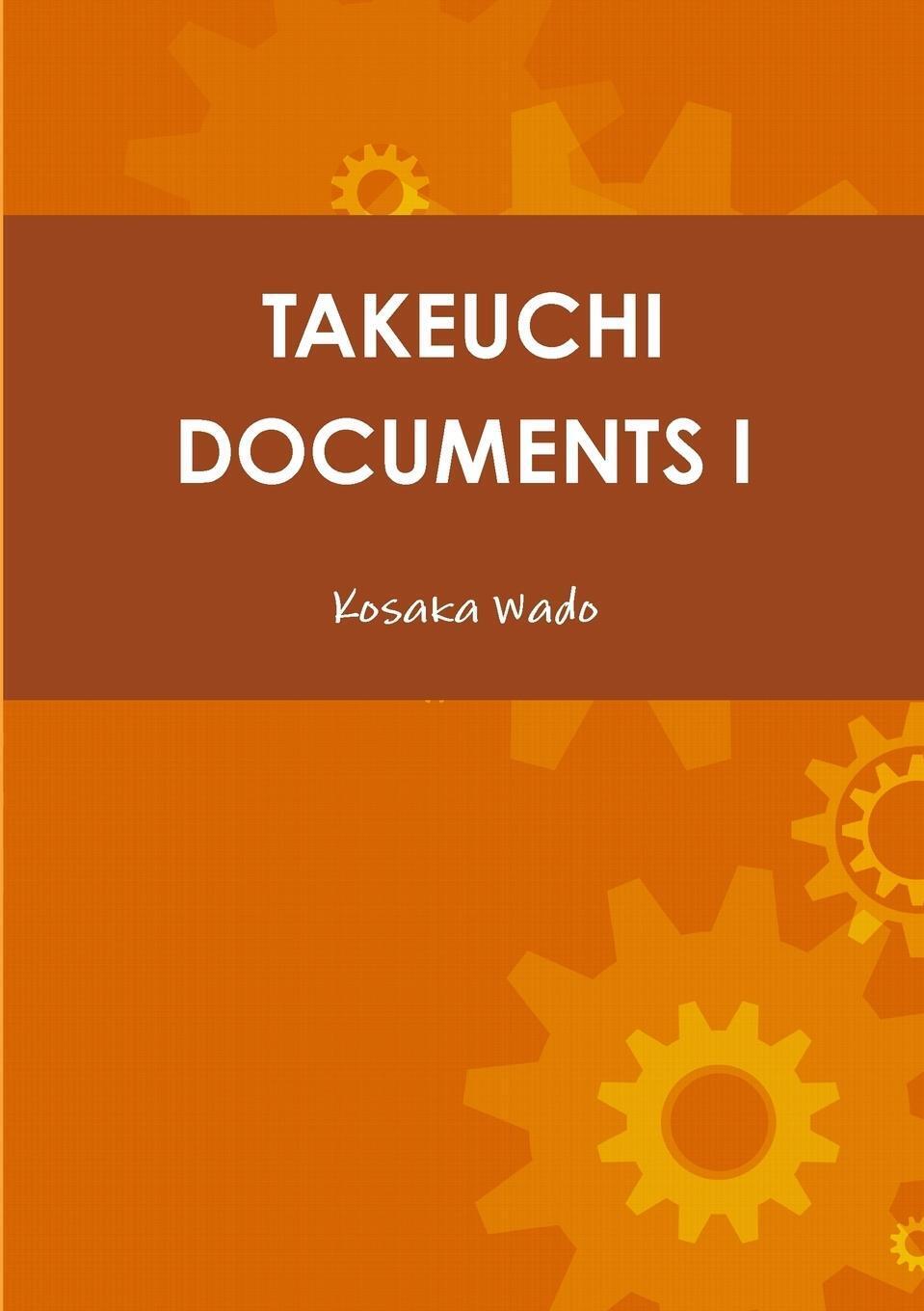 Thumbnail - Kosaka Wado | Takeuchi Documents I | Taschenbuch | Englisch (2017) |