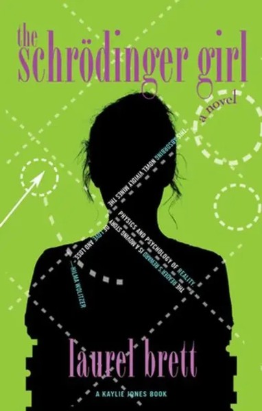 The SchröDinger Girl Laurel Brett Taschenbuch Kartoniert / Broschiert Englisch-image