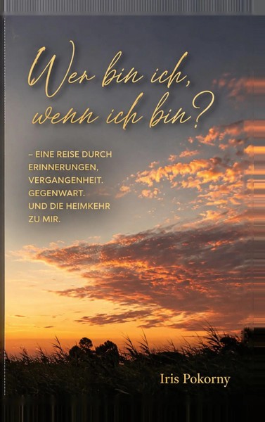Iris Pokorny | Wer Bin Ich, Wenn Ich Bin? | Taschenbuch | Deutsch (2026)-image