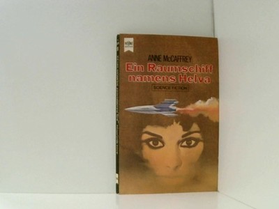 Ein Raumschiff namens Helva McCaffrey, Anne (Inez):