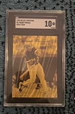 1995 Pinnacle Select Certified Gold Team Frank Thomas SGC 10 RARE 🔥 