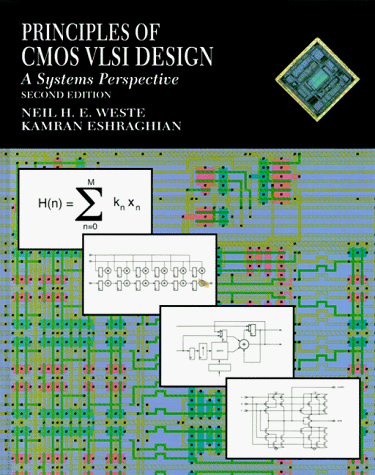 Principles of CMOS VLSI Design (2nd Edition) by Kamran