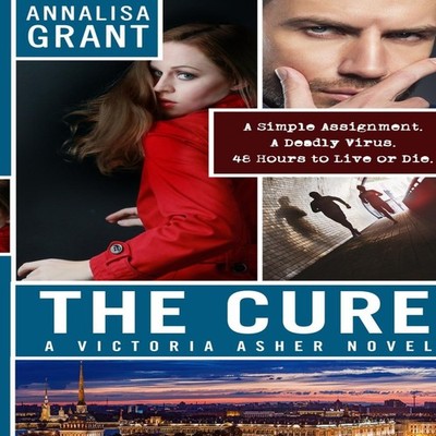 The Cure A Victoria Asher Novel AnnaLisa Grant Paperback Amazon D
