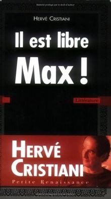 Il est libre Max ! von Hervé Cristiani | Buch | Zustand sehr gut