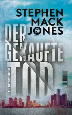 Der gekaufte Tod Stephen Mack Jones