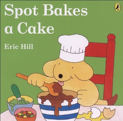 Spot Bakes a Cake - GOOD
