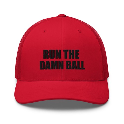 Run The Damn Ball Hat Embroidered 