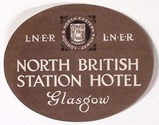 c1940s North British Station Hotel Glasgow SCOTLAND Luggage Label 5.5"W