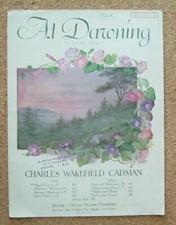 At Dawning  I Love You  Charles Wakefield Cadman High Voice 1906 Sheet Music