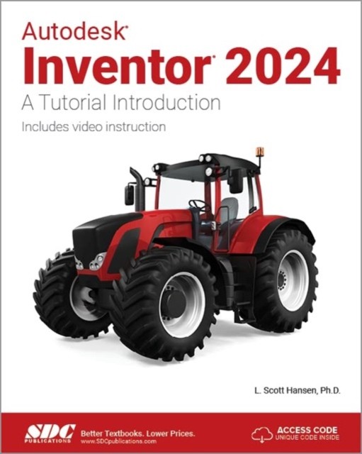 Autodesk Inventor 2024 by L. Scott Hansen (Paperback Book)