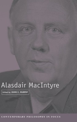 Alasdair MacIntyre by Mark C. Murphy - 9780521790420