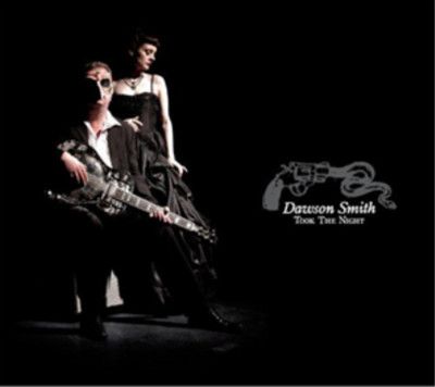 Dawson Smith Took the Night (CD) Album