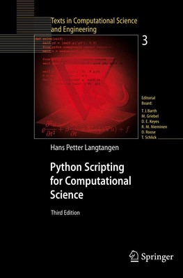 Python Scripting for Computational Science Hans Petter Langtangen