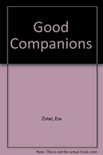 Good Companions Hardcover Ezra Zistel