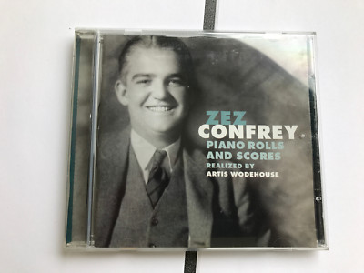 Zez Confrey: Piano Rolls And Scores - Artis Wodehouse Audio CD