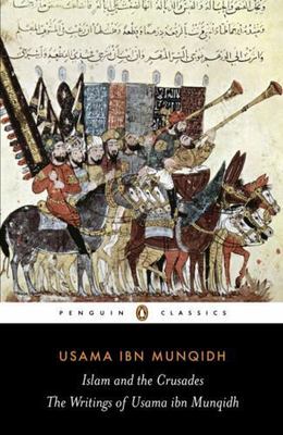 The Book of Contemplation: Islam and the Crusades (Penguin Classics) by ibn Mun