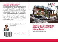 Estrategia PedagóGica Para El Desarrollo Del Patriotismo Chicaiza Taschenbuch