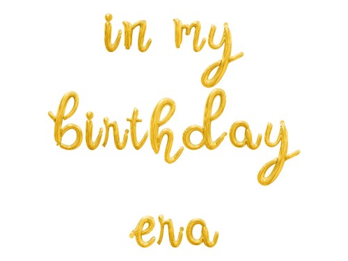 IN MY BIRTHDAY ERA Cursive Letter Balloon Banner - DIY Birthday Party Decoration