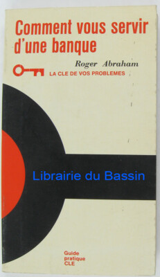 Wie man eine Bank benutzt Roger Abraham 1969 Buch