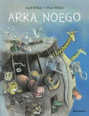 Arka Noego & PIOTR WILKOŃ JÓZEF WILKOŃ /WILKON JOZEF/