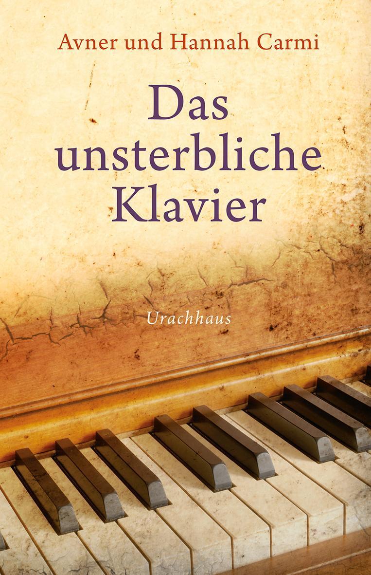 Thumbnail - Das Unsterbliche Klavier, Avner Carmi