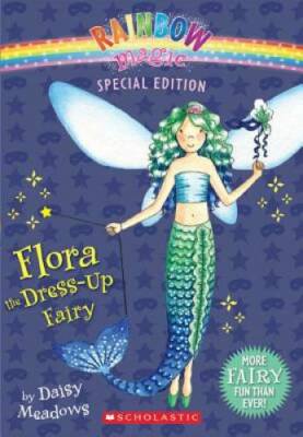 Rainbow Magic Special Edition: Flora the Dress-Up Fairy - ACCEPTABLE