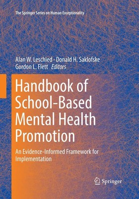 Alan W. Leschied (u. a.) | Handbook of School-Based Mental Health Promotion
