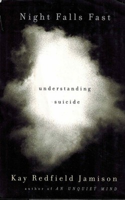 Night Falls Fast: Understanding Suicide