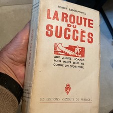 La route du succés-R.Baden Powell-1941-Scoutisme-Scout.