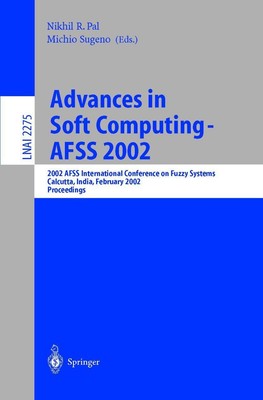 Advances in Soft Computing - AFSS 2002 Michio Sugeno