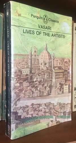 Lives of the Artists (Vintage Penguin Classics) by Vasari, Giorgio ...