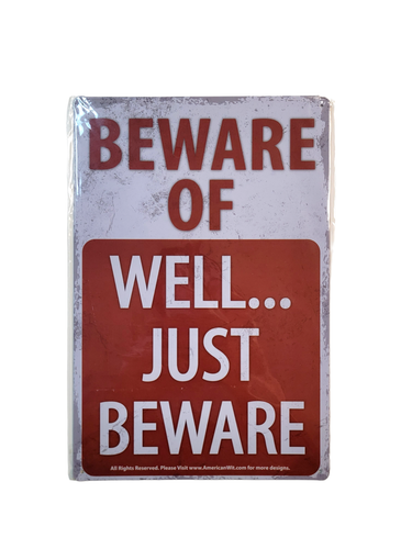 AMERICAN WIT 8"x12" Metal Sign (Beware of Well... Just Beware) - Picture 4 of 5