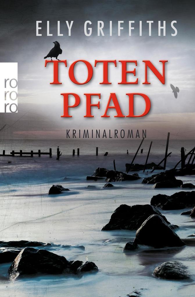 Thumbnail - Totenpfad | Elly Griffiths | 2018 | Deutsch | The Crossing Places