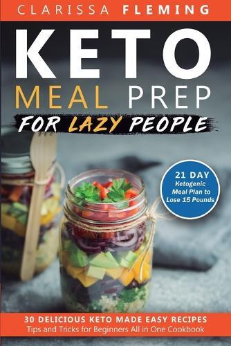 Thumbnail - Clarissa Fleming Keto Meal Prep For Lazy People (taschenbuch)