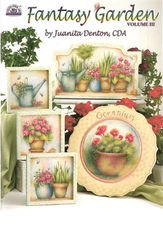Juanita Denton:  Fantasy Garden III 3 - Still New Condition!