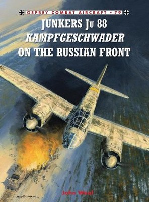 John Weal Junkers Ju 88 Kampfgeschwader on the Russian Front (Taschenbuch)