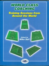 World Class-Leisure-Sports-Soccer-Futbol-Coaching-Training Sessions-Manual!