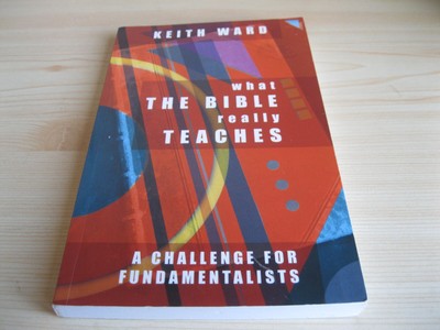 Was die Bibel wirklich lehrt: Eine Herausforderung für Funda... von Ward, Keith Taschenbuch