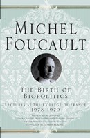 the Birth Of Biopolitics Lectures at the Collège de France, 1978-1979 Buch Xvii