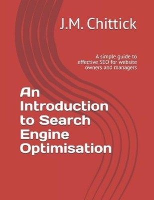 J M Chittick An Introduction to Search Engine Optimisation (Taschenbuch)