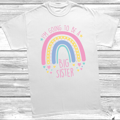 Rainbow I'm Going To Be A Big Sister T-Shirt Girls Tee Birth Announcement,  Baby UK