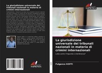 Fulgence Koffi | La Giurisdizione Universale Dei Tribunali Nazionali In...