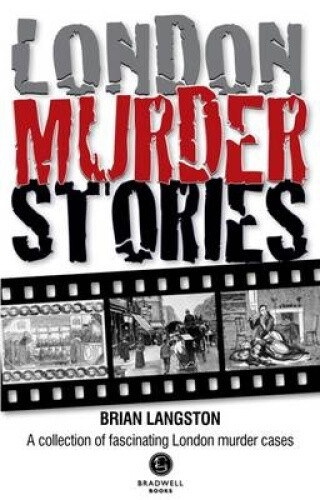 Thumbnail - London Murder Stories By Langston, Brian