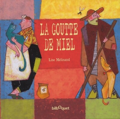 La goutte de miel - Lise Mélinand - V386838